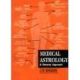 Medical Astrology: A Rational Approach