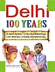 Delhi 100 Years