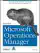 Essential Microsoft Operations Manager