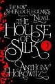 The House Of Silk: The New Sherlock Holmes Novel 