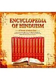 Encyclopedia Of Hinduism : A Primer Of India`s Soul 