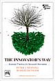 THE INNOVATOR`S WAY : ESSENTIAL PRACTICES FOR SUCCESSFUL INNOVATION