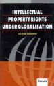 Intellectual Property Rights Under Globalisation 