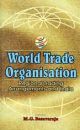 World Trade Organisation: Regional Trading Arrangements and India 