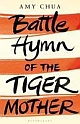 Battle Hymn Of The Tiger Mother