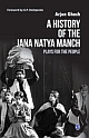 A HISTORY OF THE JANA NATYA MANCH: Plays for The People 