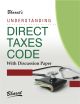 Revised Discussion Paper on DIRECT TAXES CODE with Original Direct Taxes Code & Discussion Paper