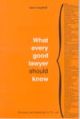 What every good lawyer should know, (Sixth Indian Reprint) 