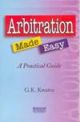 Arbitration Made Easy - A Practical Guide, 3rd Edn. 