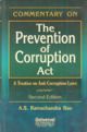 Commentary on The Prevention of Corruption Act - A Treatise on Anti Corruption Laws, 2nd Edn. 