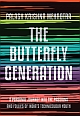 The Butterfly Generation