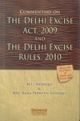 Commentary on The Delhi Excise Act, 2009 and The Delhi Excise Rules, 2010 
