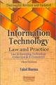 Information Technology Law & Practice (Law & Emerging Technology Cyber Law & E-Commerce), 3rd Edn. 2011 (Reprint) by Sharma Vakul 