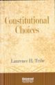 Constitutional Choices, (Second Indian Reprint) 