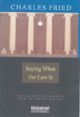 Saying What the Law is - The Constitution in the Supreme Court (First Indian Reprint) 