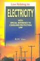 Law Relating to Electricity - With Special Reference to Consumer Protection Law 