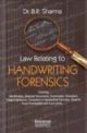 Law Relating to Handwriting Forensics - Covering Identification, Disputed Documents, Examination, Evaluation, Forged Signatures, Computers in Handwriting Forensics, Reports, Cross Examination and much more... 