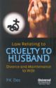 Law Relating to Cruelty to Husband (Divorce and Maintenance to Wife), 2nd Edn. 