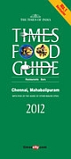 Times Food Guide Chennai 2012
