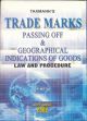 Trade Marks Passing off & Geographical Indications of Goods Law & Procedure