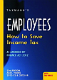 Employees How to Save Income Tax