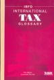 INTERNATIONAL TAX GLOSSARY