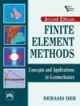 FINITE ELEMENT METHODS : CONCEPTS AND APPLICATIONS IN GEOMECHANICS
