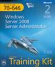 MCTS SELF PACED TRAINING KIT: EXAMa€”70-646 WINDOWS SERVER 2008 SERVER ADMINISTRATOR
