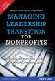 Managing Leadership Transition for Nonprofits: Passing the Torch to Sustain Organizational Excellence