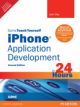 Sams Teach Yourself iPhone Application Development in 24 Hours, 2/e