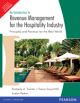 An Introduction to Revenue Management for the Hospitality Industry: Principles and Practices for the Real World