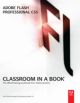 Adobe Flash Professional CS5 Classroom in a Book