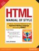 HTML Manual of Style: A Clear, Concise Reference for Hypertext Markup Language (including HTML5), 4/e