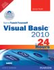 Sams Teach Yourself Visual Basic 2010 in 24 Hours: Complete Starter Kit