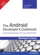 The Android Developer`s Cookbook: Building Applications with the Android SDK