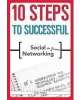 10 Steps to Successful Social Network,Hartley 
