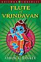 Flute of Vrindavan: Book 3 of the Krishna Coriolis Series 