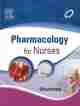 Pharmacology for Nurses