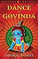 Dance of Govinda: Book 2 of the Krishna Coriolis Series 