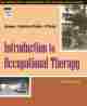 Introduction to Occupational Therapy, 3/e 