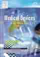 Medical Devices: Use and Safety 