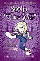 Sophie and the Shadow Woods: The Goblin King 