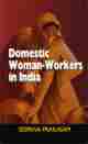 DOMESTIC WOMAN-WORKERS IN INDIA (hardbound)