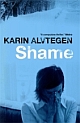 Shame (Karin Alvtegen) (Paperback)