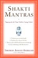 Shakti Mantras: Tapping Into the Great Goddess Energy Within (Paperback) 