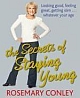 The Secrets of Staying Young (Paperback) 