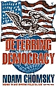 Deterring Democracy