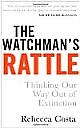 Watchman`s Rattle, The
