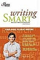 Writing Smart: Your Guide To Great Writing - 2nd Edn (Paperback)