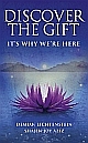 	 Discover the Gift